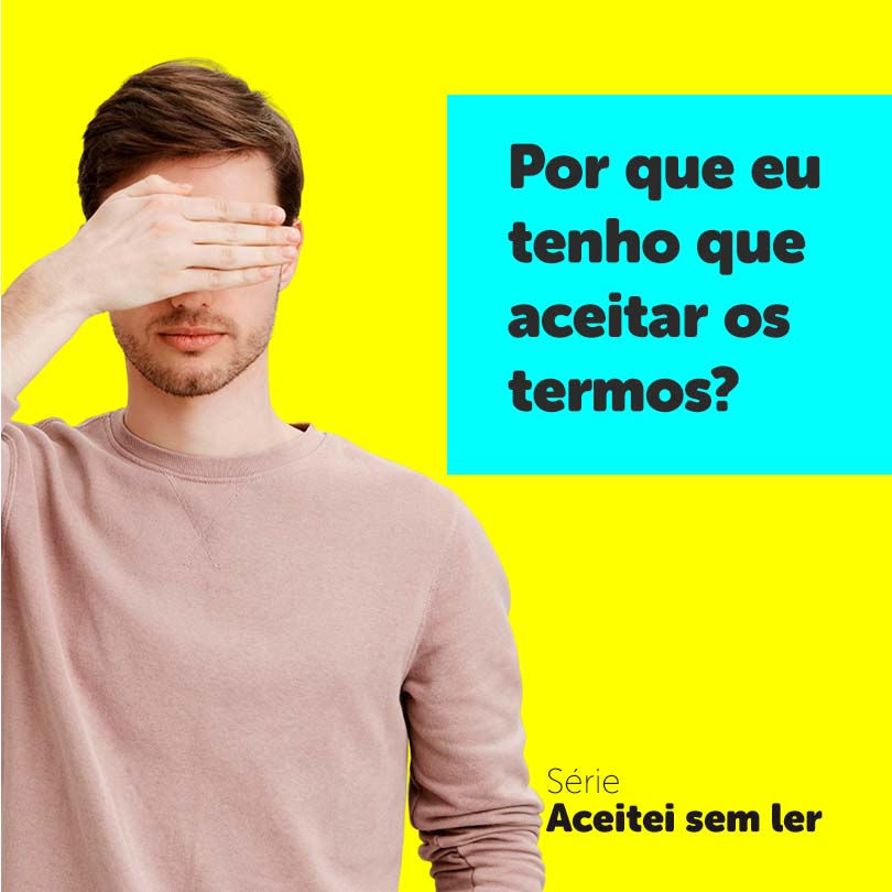 pq aceitar os termos?